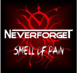 Neverforget : Smell of Pain